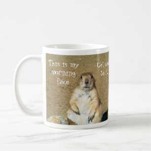 "This is My Morning Face" Prairie Dog Mug