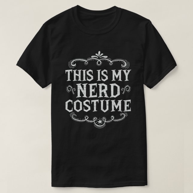 This Is My Nerd Funny Lazy Halloween Costume T-Shirt (Design Front)