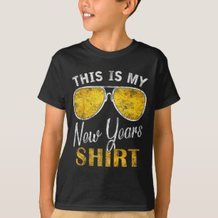 This Is My New Years Shirt Funny New Years Eve Sup
