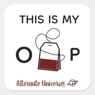 "This is my O-Tea-P" stickers
