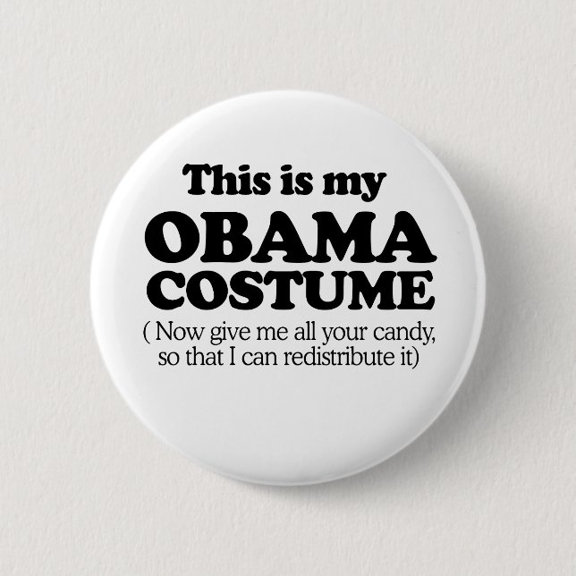 This is my Obama Costume 6 Cm Round Badge (Front)