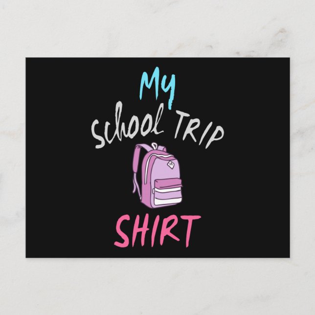 This is my official School Trip Shirt Postcard (Front)