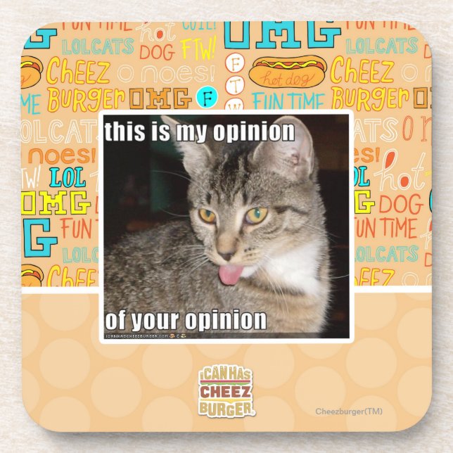 this is my opinion coaster (Front)