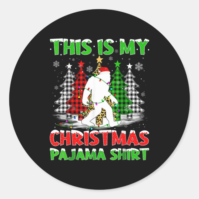 This Is My Pajama Shirt Bigfoot Xmas Tree Plaid Ch Classic Round Sticker (Front)