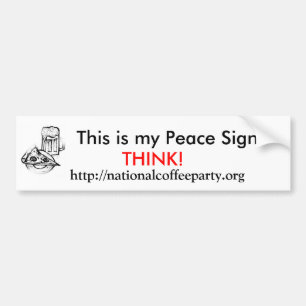 This is my Peace Sign Bumper Sticker