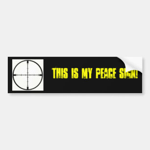 This is my PEACE sign! Bumper Sticker