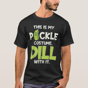 This Is My Pickle Costume Dill With It Mens Funny T-Shirt
