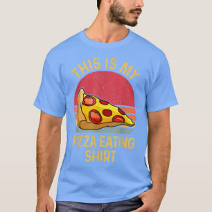 This is my pizza eating pizza lover T-Shirt