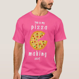 This Is My Pizza Making Pizza Maker 1787 T-Shirt