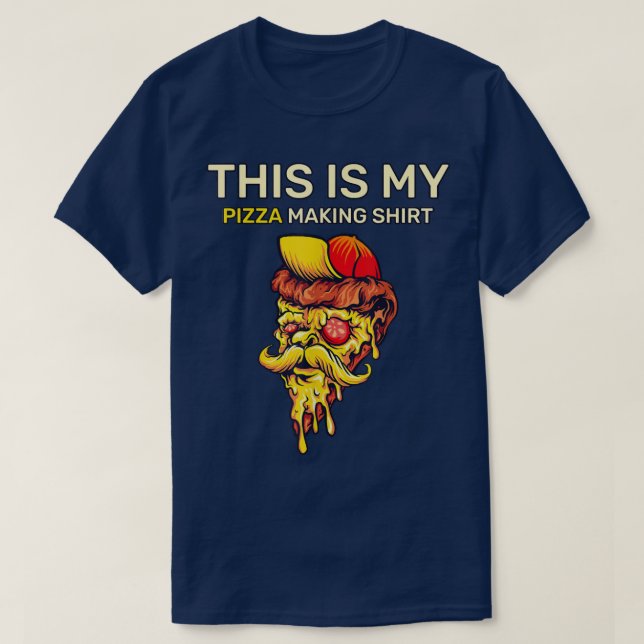 This Is My Pizza Making Shirt Pizza Maker  (Design Front)