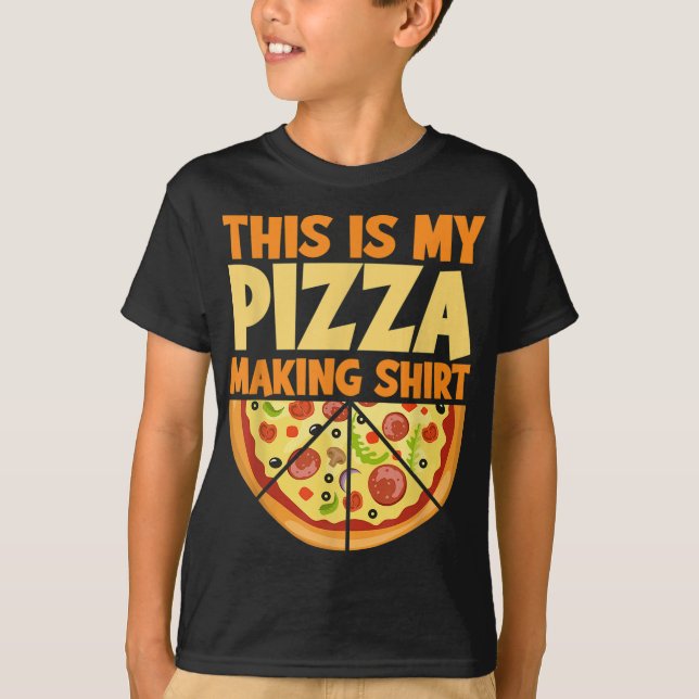 This Is My Pizza Making T-Shirt (Front)