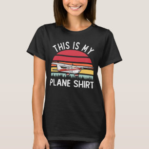 This Is My Plane Airplane Pilot Aviation T-Shirt