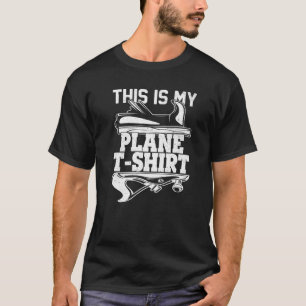 This is my Plane T-Shirt Artisan Sawdust Woodworki