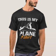 This is my Plane T-Shirt Woodworking Wood Carving