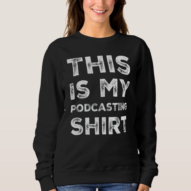 This Is My Podcasting Shirt - Funny Podcaster Gift (Front)
