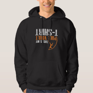 This is my pole vault athletics athlete Sportsman Hoodie