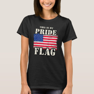 This is my pride american flag patriotic T-Shirt