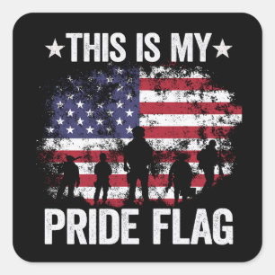 This Is My Pride Flag American Soldier Military Square Sticker