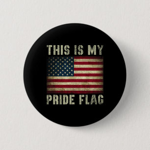 This Is My Pride Flag Usa American 4th Of July Pat 6 Cm Round Badge