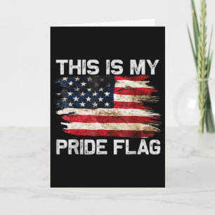 This Is My Pride Flag Usa American 4th Of July Pat Card