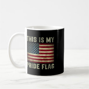 This Is My Pride Flag Usa American 4th Of July Pat Coffee Mug