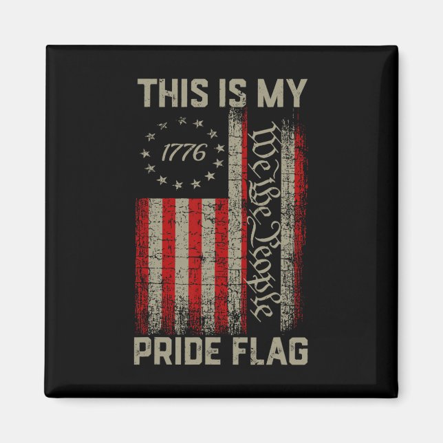 This Is My Pride Flag Usa American Patriotic 4th O Magnet (Front)