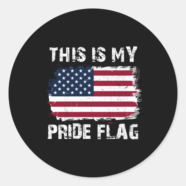 This Is My Pride Flag Usa Fourth Of July Patriotic Classic Round Sticker (Front)