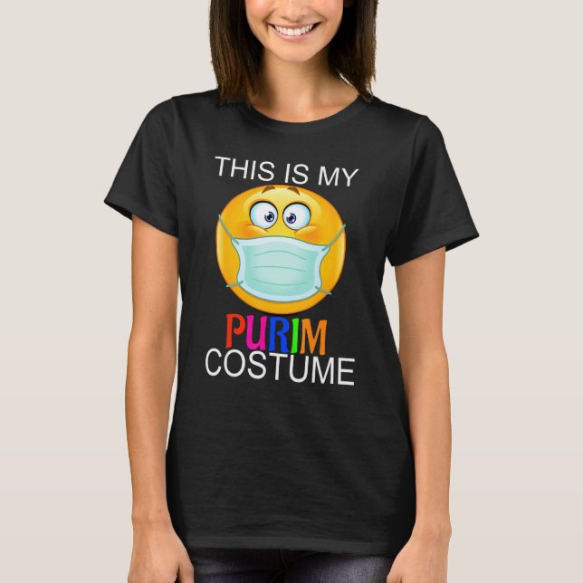 This is my Purim Costume funny Jewish Face Mask 1 T-Shirt (Front)