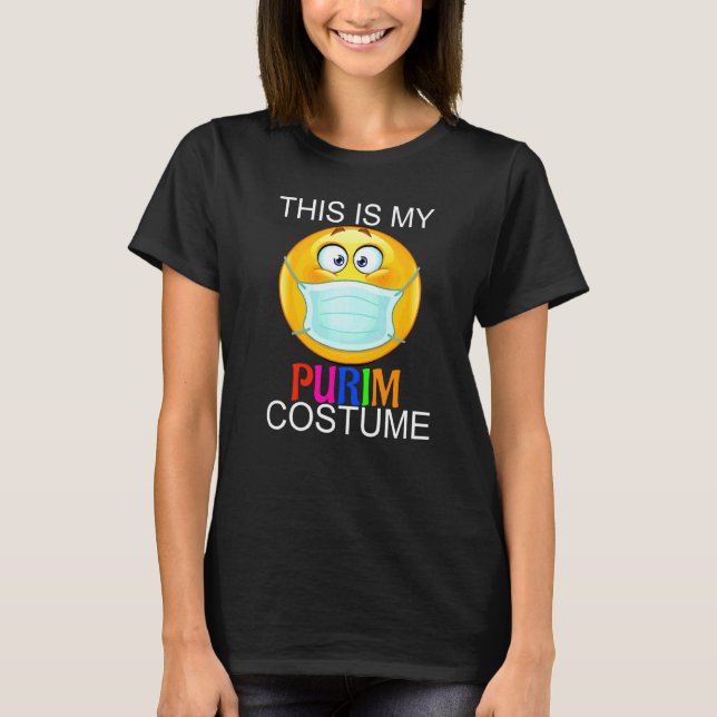 This Is My Purim Costume Funny Jewish Face Mask   T-Shirt (Front)