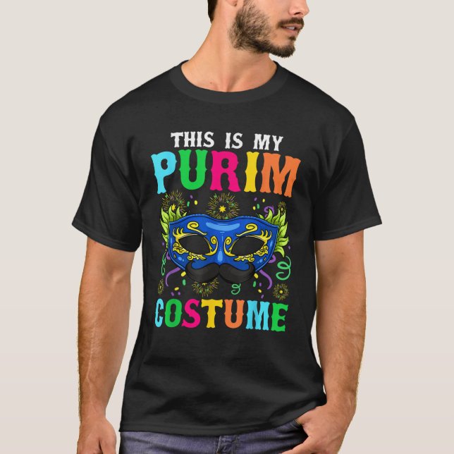 This Is My Purim Costume I Jewish Happy Purim  T-Shirt (Front)