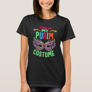 This Is My Purim Costume Jewish Happy Purim Holida T-Shirt