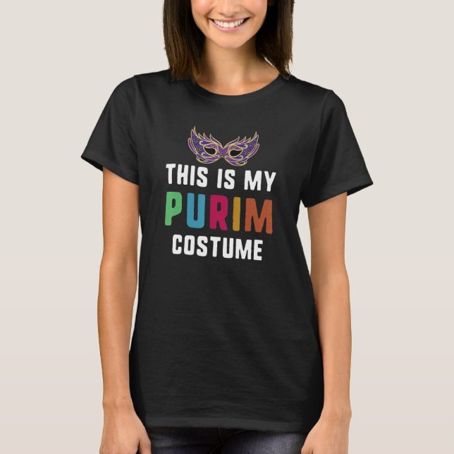 This Is My Purim Costume Jewish Happy Purim Holida T-Shirt (Front)