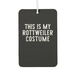 This Is My Rottweiler Dog Costume Halloween Lazy Car Air Freshener