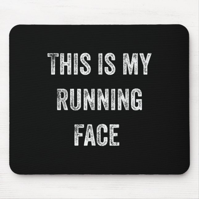 This Is My Running Face Funny Running  Mouse Mat (Front)