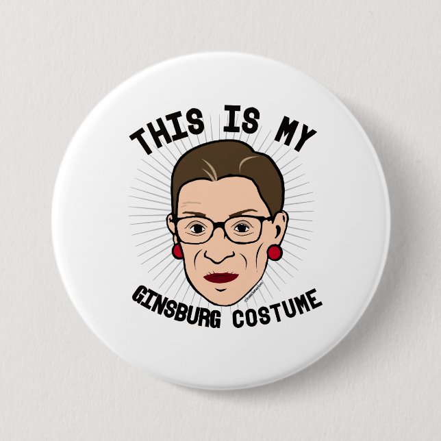 This is my Ruth Bader Ginsburg Costume -- Election 7.5 Cm Round Badge (Front)