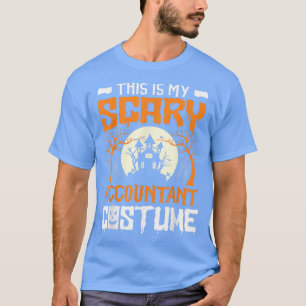 This is my scary accountant costume for Halloween T-Shirt
