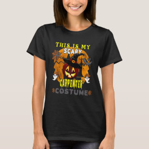 This Is My Scary Carpenter Costume Scary Pumpkin H T-Shirt
