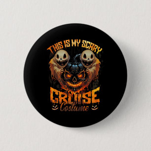 This Is My Scary Cruise Costume Devil Ghost Horror 6 Cm Round Badge