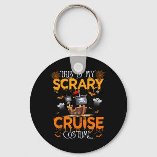 This Is My Scary Cruise Costume Halloween Sailing Key Ring