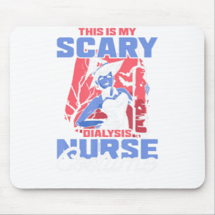 This is my Scary Dialysis Nurse Costume Halloween. Mouse Mat