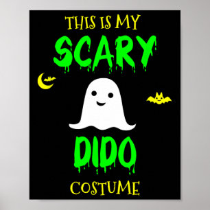 This Is My Scary Dido Costume Halloween Lazy Easy Poster