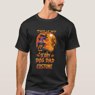 This Is My Scary Dog Dad Costume Dachshund Dog Hal T-Shirt