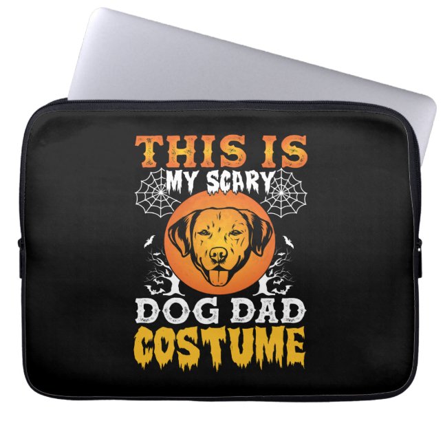 This is My Scary Dog Dad Costume Laptop Sleeve (Front)
