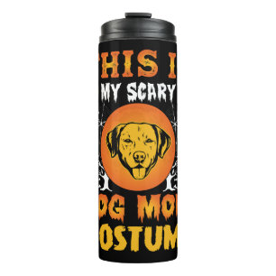 This is My Scary Dog Mom Costume Thermal Tumbler