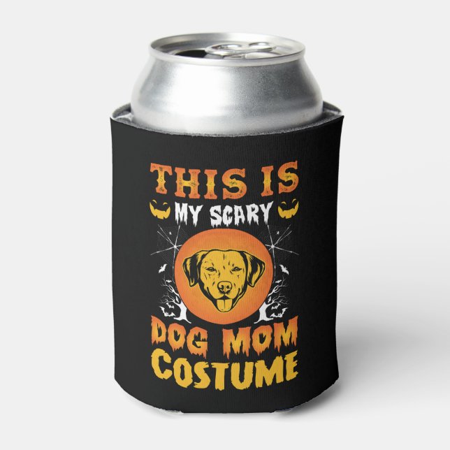This is My Scary Dog Mum Costume Can Cooler (Can Front)