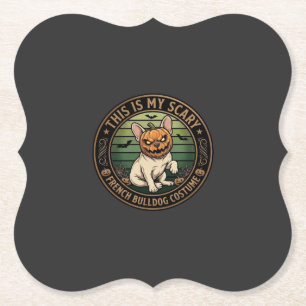 This Is My Scary French Bulldog Costume Halloween Paper Coaster