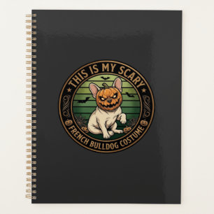 This Is My Scary French Bulldog Costume Halloween Planner