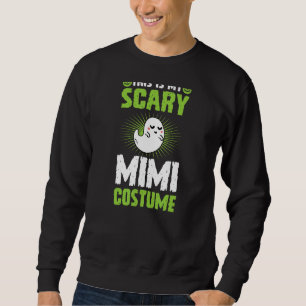 This Is My Scary Mimi Costume Halloween Party 1 Sweatshirt