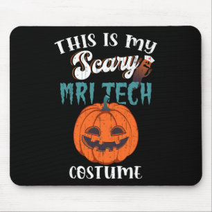 This Is My Scary Mri Tech Costume Funny Halloween Mouse Mat