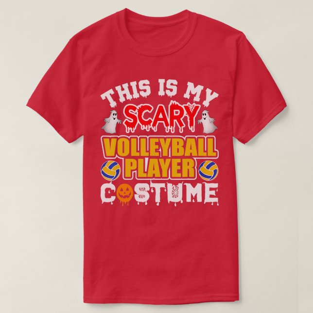 This is my scary Volleyball Player Costume  T-Shirt (Design Front)